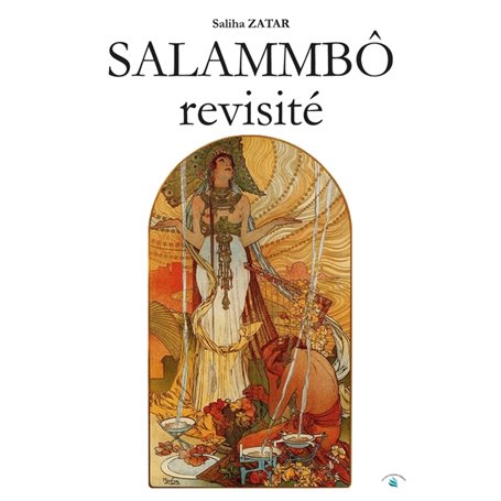 SALAMMBÔ REVISITÉE