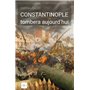 CONSTANTINOPLE TOMBERA AUJOURD'HUI - POCHE