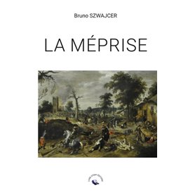 LA MÉPRISE