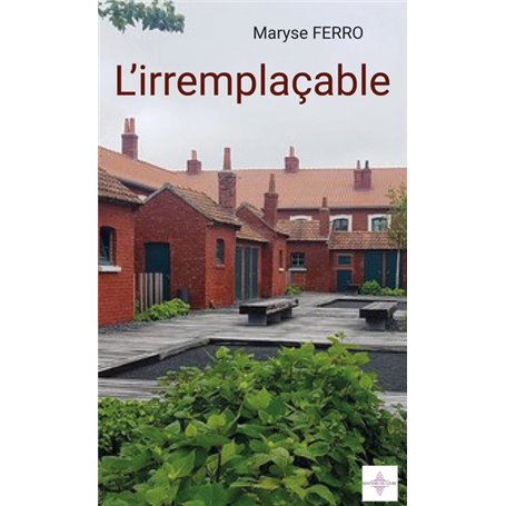 L'IRREMPLAÇABLE