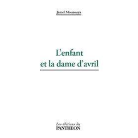 L'enfant et la dame d'avril