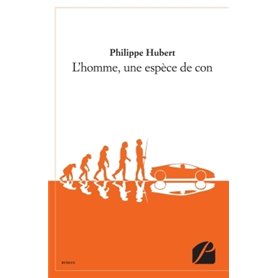 L'homme, une espèce de con