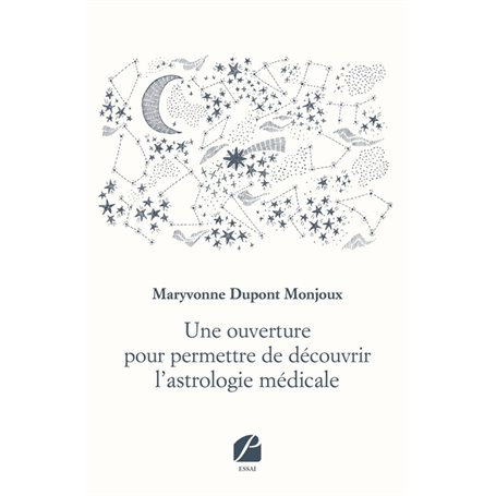 Une ouverture pour permettre de découvrir l'astrologie médicale