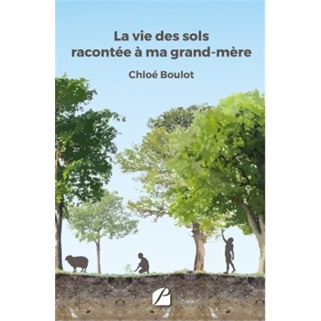 La vie des sols racontée à ma grand-mère