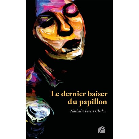 Le dernier baiser du papillon