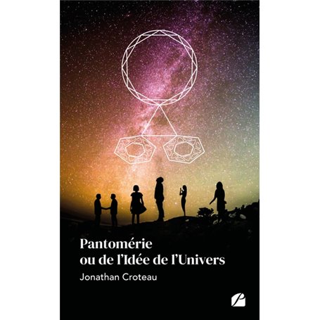 Pantomérie ou de l'Idée de l'Univers