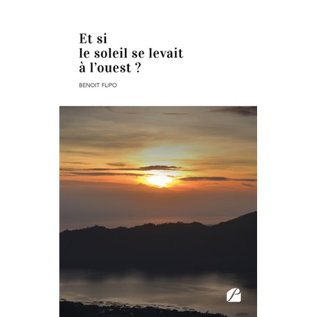 Et si le soleil se levait à l'ouest ?