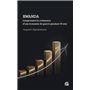 RWANDA - Comprendre la croissance d'une économie de guerre pendant 30 ans