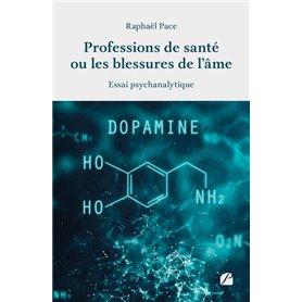 Professions de santé ou les blessures de l'âme