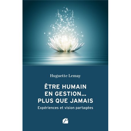 Être humain en gestion... plus que jamais