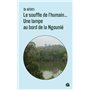 Le souffle de l'humain... Une lampe au bord de la Ngounié