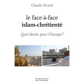 Le face à face islam-chrétienté