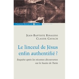 Le linceul de Jésus enfin authentifié ?