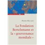 La fondation Bertelsmann et la gouvernance mondiale