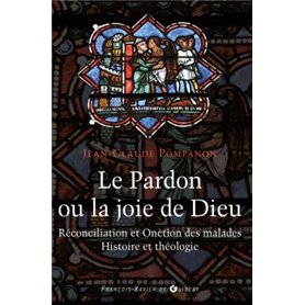 Le pardon ou la joie de Dieu