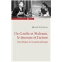 Charles de Gaulle et André Malraux, le discours et l'action