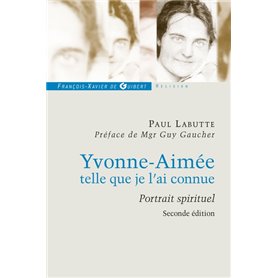 Yvonne Aimée, telle que je l'ai connue