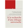 A la recherche d'une éthique universelle