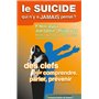 Le suicide, qui n'y a jamais pensé ?