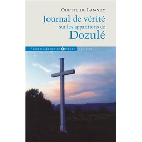 Journal de vérité sur les apparitions de Dozulé