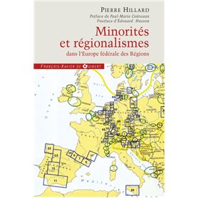 Minorités et régionalismes dans l'Europe fédérale des Régions