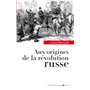 Aux origines de la révolution russe