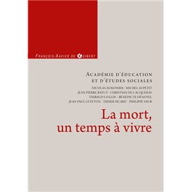 La mort, un temps à vivre