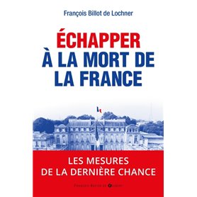 Echapper à la mort de la France