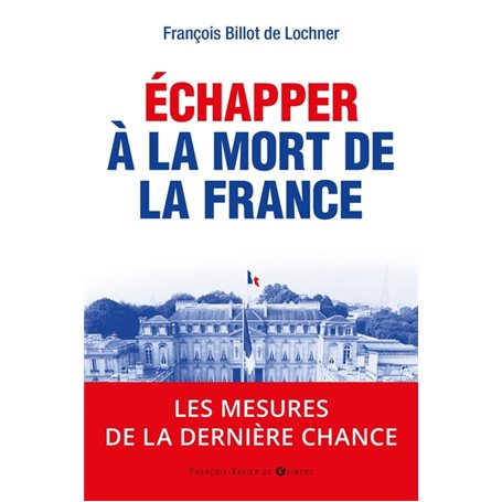 Echapper à la mort de la France