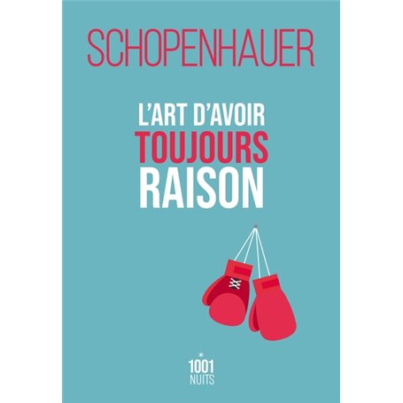 L'art d'avoir toujours raison