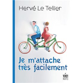 Je m'attache très facilement