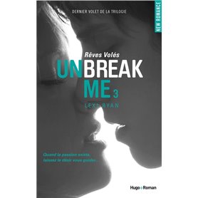 Unbreak me - Tome 03