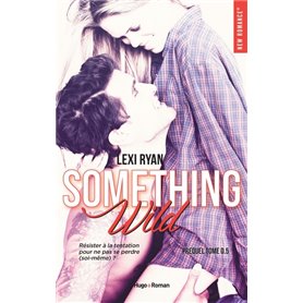 Reckless & Real something wild Prequel
