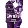 Sexy Lawyers Saison 3.5 Entre parenthèses