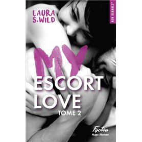 My escort love - Tome 02