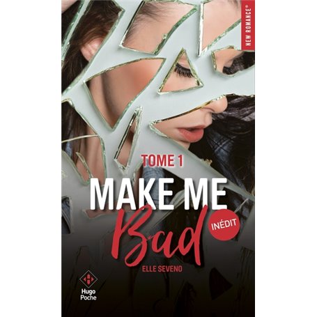 Make me bad - Tome 01