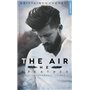 The air he breathes (Série The elements) - tome 1