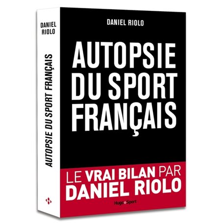 Autopsie du sport français