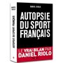 Autopsie du sport français