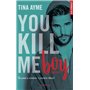 You kill me - Tome 01