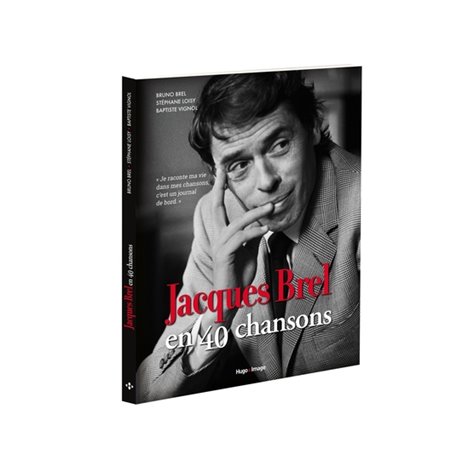 Jacques Brel en 40 chansons