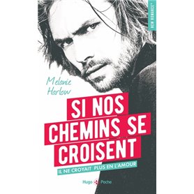 Si nos chemins se croisent