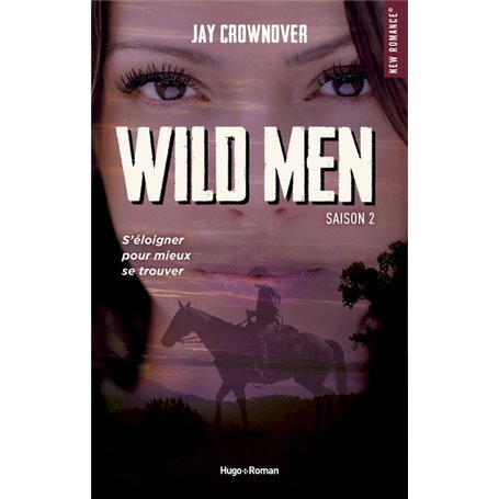 Wild men - Tome 02