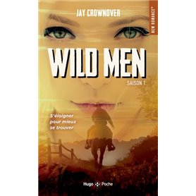 Wild men - Tome 01