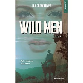 Wild men - Tome 03