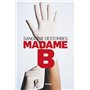 Madame B.