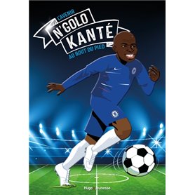 Tous champions ! N'Golo Kanté - La course du roi