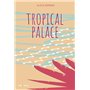 Tropical palace