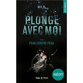 Plonge avec moi - Tome 02