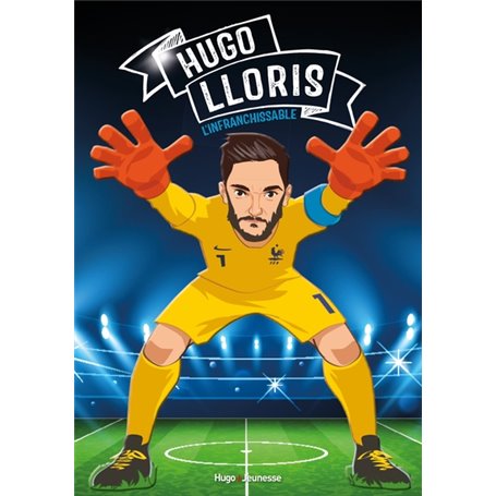 Tous champions ! Hugo Lloris - Graine de champion